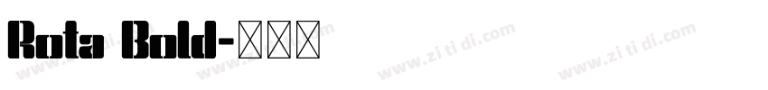 Rota Bold字体转换